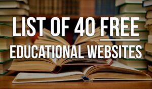 List of 40 Free Educational Websites