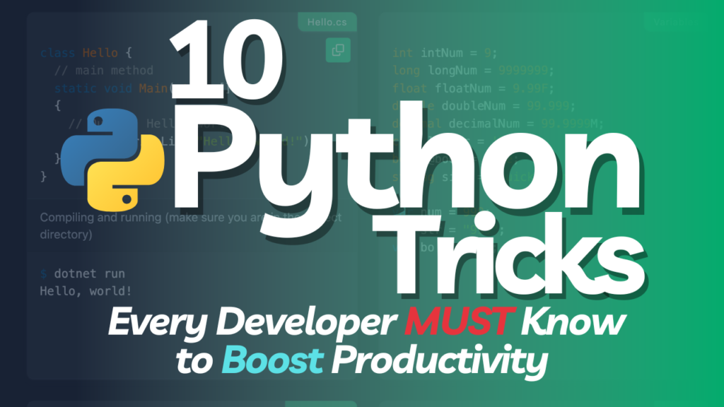 10 Python Tricks Every Developer Should Know to Boost Productivity