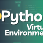 Python Virtual Environment